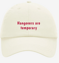 Hangovers are temporary