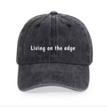 Living on the edge cap